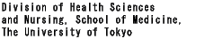 Division of Health Sciences and Nursing, Graduate School of Medicine, The University of Tokyo 